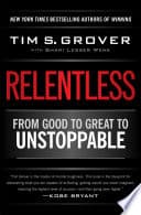 Relentless: From Good to Great to Unstoppable